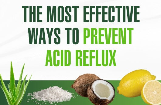 The Most Effective Ways To PREVENT Acid Reflux