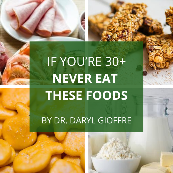 If You’re 30+, Never Eat These Foods