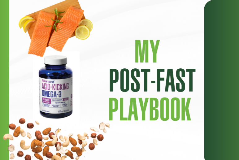 Don’t Undo Your Fast: My Post-Fast Playbook