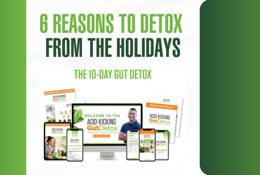 6 Reasons To Detox From The Holidays