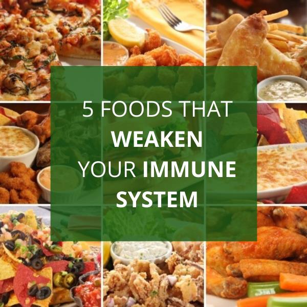 5 Foods That Weaken Your Immune System