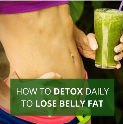 How to Detox Daily in the New Year to Lose Belly Fat – No Resolutions Required!