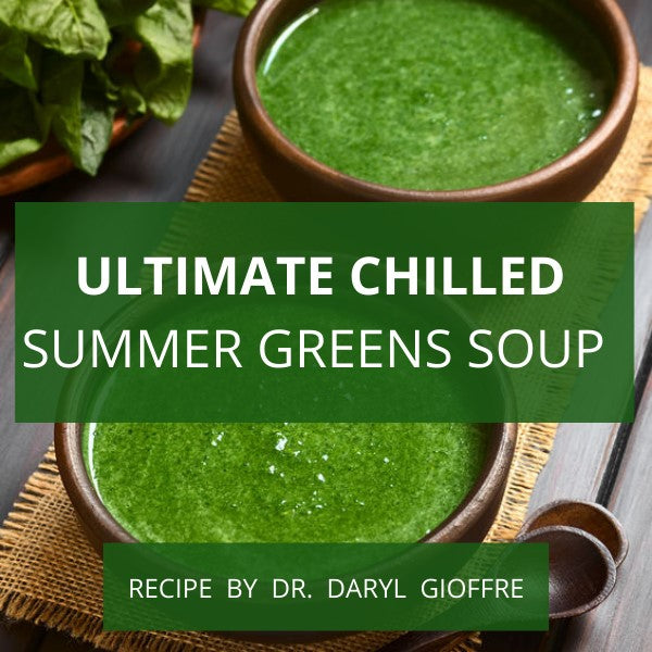 Ultimate Chilled Summer Greens Soup Recipe by Dr. Daryl