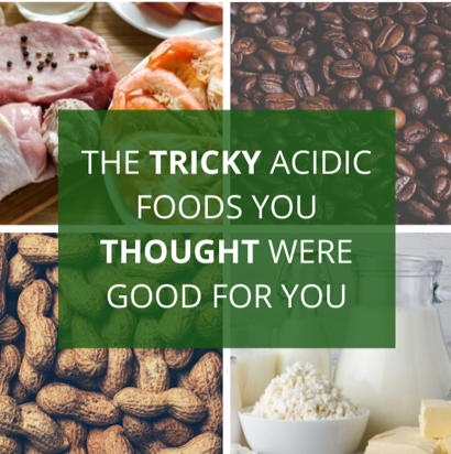 The Tricky Acidic Foods You Thought Were Good for You