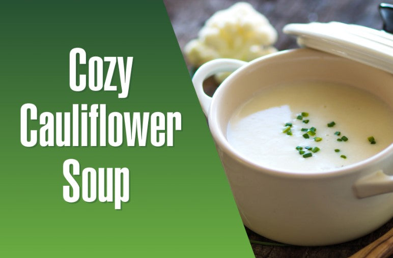 Cozy Cauliflower Soup