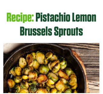Brussels Sprouts with Pistachios and Lemon