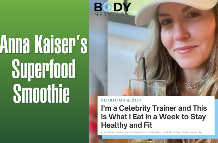 Anna Kaiser’s Superfood Smoothie