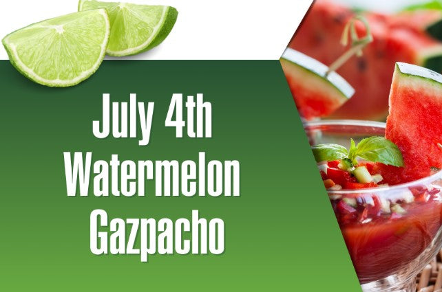 July 4th Watermelon Gazpacho