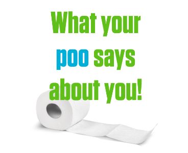 What your poo says about you!