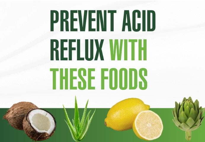 Prevent Acid Reflux With These Foods